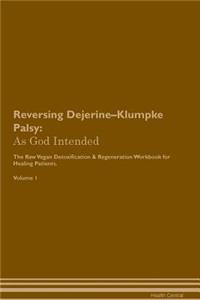 Reversing Dejerine-Klumpke Palsy