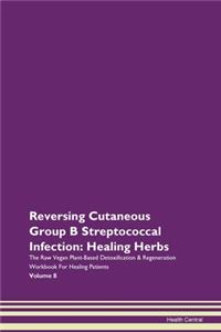 Reversing Cutaneous Group B Streptococcal Infection