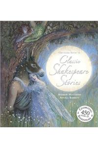 The Orchard Book of Classic Shakespeare Stories