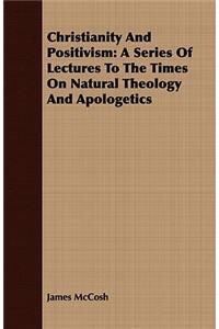 Christianity And Positivism