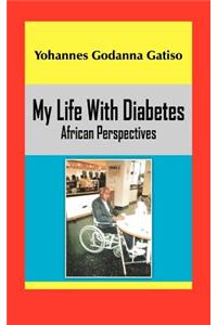 My Life With Diabetes