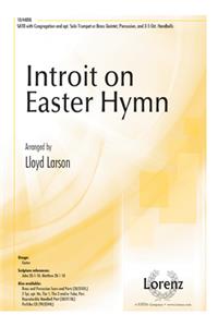 Introit on Easter Hymn