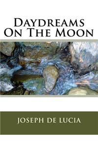 Daydreams On The Moon