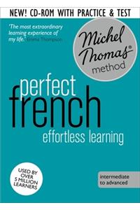 Perfect French Intermediate Course: Learn French with the Michel Thomas Method