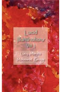 Lucid Illuminations Volume 1