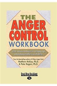 The Anger Control Workbook (Easyread Large Edition)
