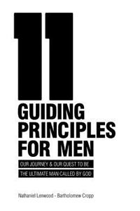 11 Guiding Principles for Men