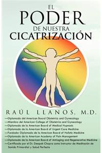 El Poder de Nuestra Cicatrizacion