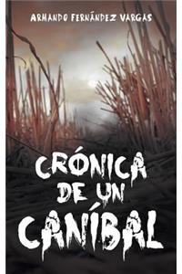 Cronica de Un Canibal