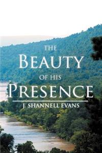 Beauty of His Presence