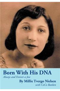 Born with His DNA