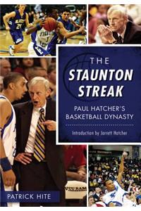 The Staunton Streak