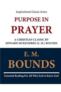 Purpose in Prayer