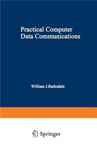 Practical Computer Data Communications