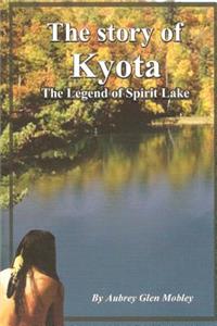 Story of Kyota-The Legend of Spirit Lake