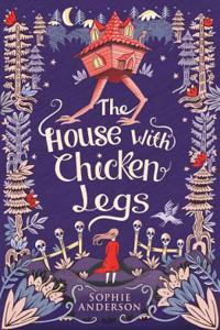 The House with Chicken Legs