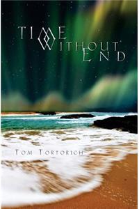 Time Without End: Books I + II