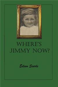 Where's Jimmy Now?