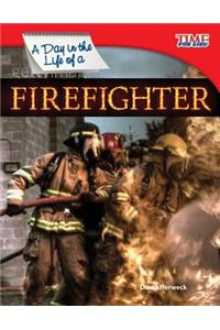 A Day in the Life of a Firefighter (Library Bound) (Fluent)