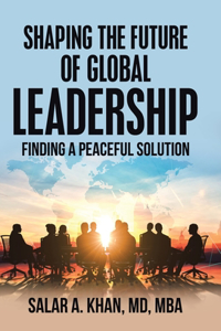 Shaping the Future of Global Leadership