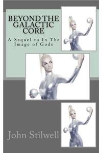 Beyond the Galactic Core