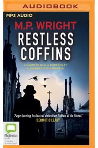 Restless Coffins