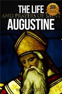 Life and Prayers of Saint Augustine