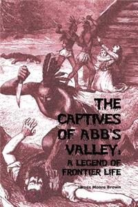 The Captives of Abb's Valley