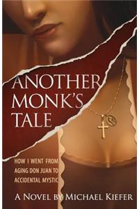 Another Monk's Tale