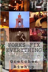 Forks Fix Everything