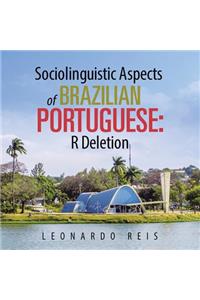 Sociolinguistic Aspects of Brazilian Portuguese