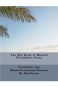 The Big Book of Mental Flexibility Tests