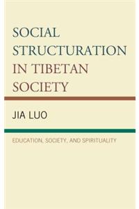 Social Structuration in Tibetan Society