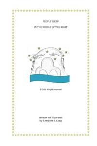 People Sleep In the Middle of the Night