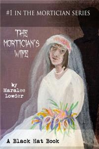 The Mortician's Wife