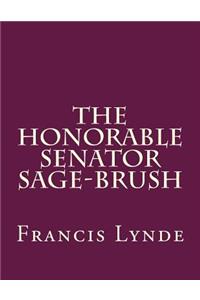 The Honorable Senator Sage-Brush