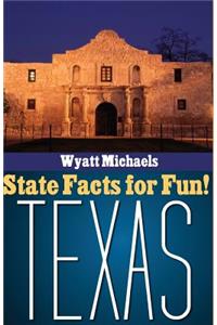 State Facts for Fun! Texas