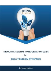 Ultimate Digital Transformation Guide