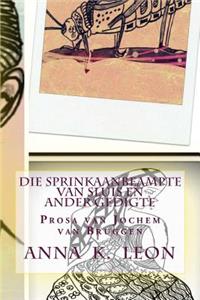 Die Sprinkaanbeampte van Sluis en Ander Gedigte