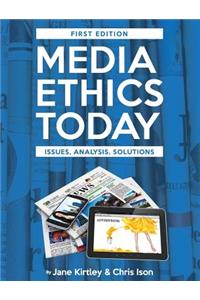 Media Ethics Today