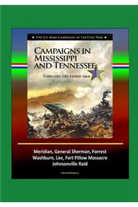 Campaigns in Mississippi and Tennessee