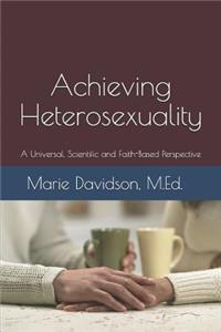 Achieving Heterosexuality