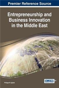 Entrepreneurship and Business Innovation in the Middle East