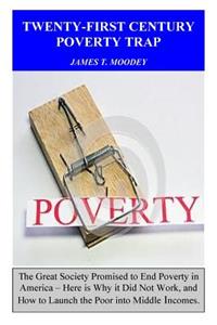 Twenty-First Century Poverty Trap