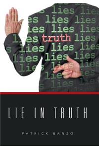 Lie in Truth