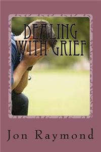 Dealing With Grief