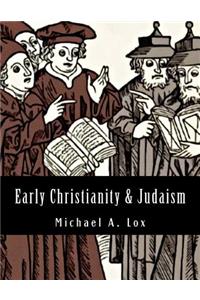 Early Christianity & Judaism