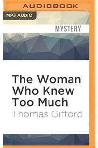 The Woman Who Knew Too Much