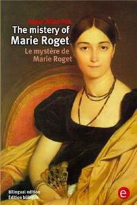 mistery of Marie Roget/Le mystère de Marie Roget