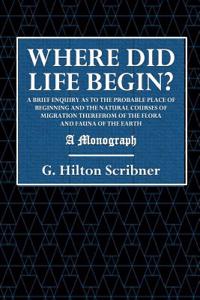 Where Did Life Begin?
